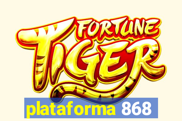 plataforma 868